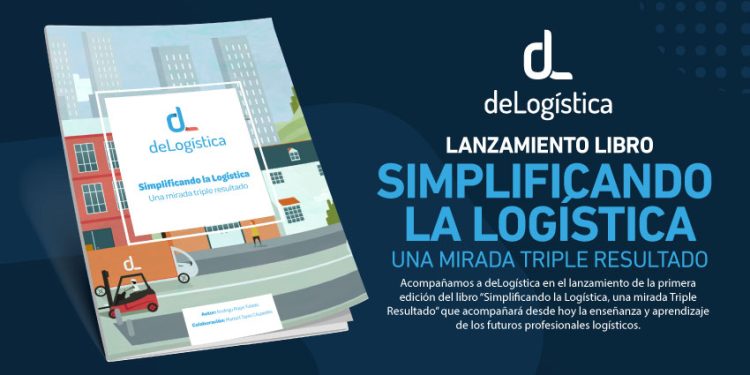 LANZAMIENTO  DEL PRIMER LIBRO DE LOGÍSTICA TRIPLE RESULTADO “SIMPLIFICANDO LA LOGÍSTICA”