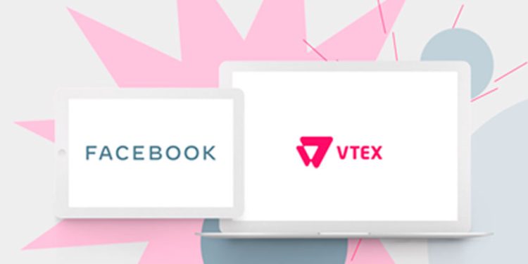 VTEX LANZA NUEVA INTEGRACIÓN GLOBAL CON FACEBOOK PARA GARANTIZAR MEJORES TASAS DE CONVERSIÓN EN EL ECOMMERCE