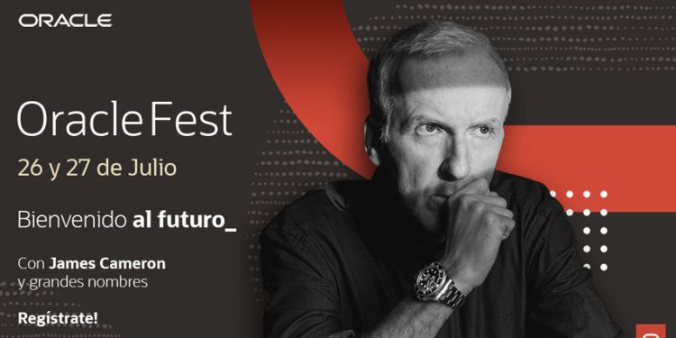 ORACLE FEST, EL FESTIVAL DE INNOVACIÓN QUE ACERCA TENDENCIAS COMO 5G, BLOCKCHAIN, METAVERSO E INDUSTRIA 4.0 Y TRAE A JAMES CAMERON A LATINOAMÉRICA