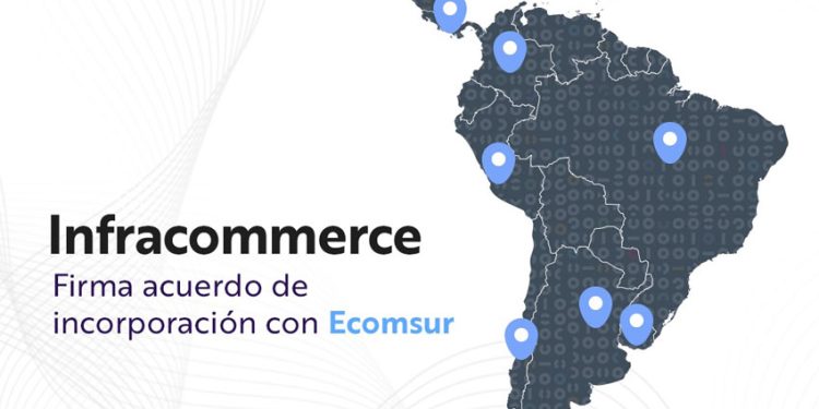 ECOMSUR SE INTEGRA AL GRUPO BRASILEÑO INFRACOMMERCE