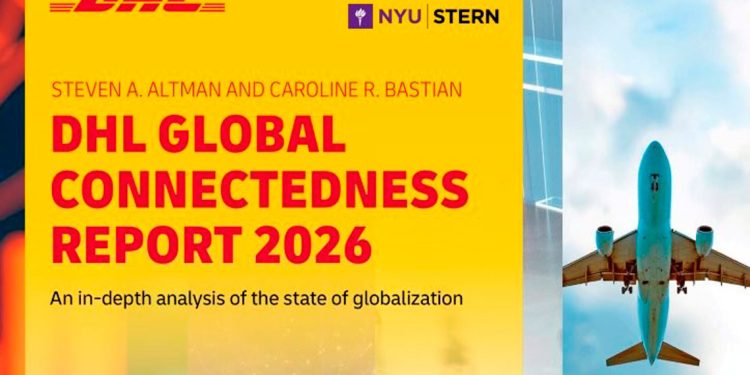 LA GLOBALIZACIÓN SE MANTIENE FIRME EN UN NIVEL RÉCORD, MIENTRAS QUE EE.UU. Y CHINA SIGUEN DESACOPLÁNDOSE – INFORME DHL SOBRE LA CONECTIVIDAD MUNDIAL 2026
